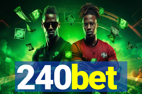 240bet