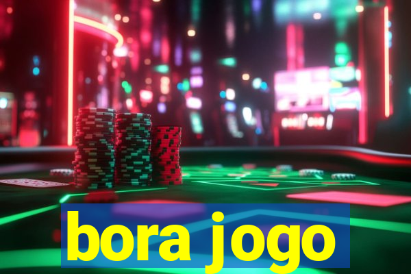 bora jogo