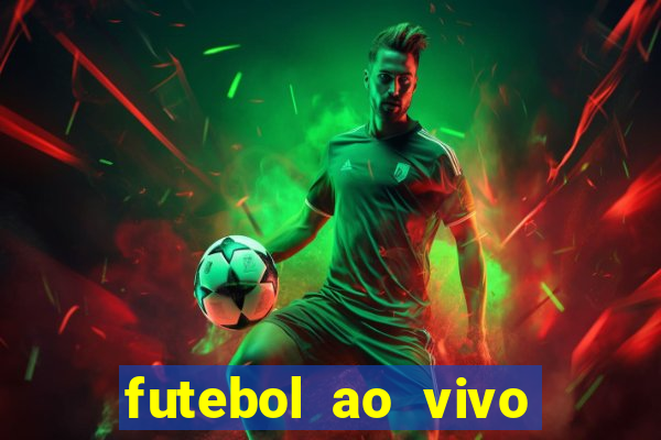 futebol ao vivo sem virus