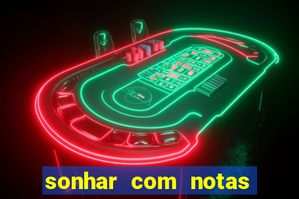 sonhar com notas de 20 reais