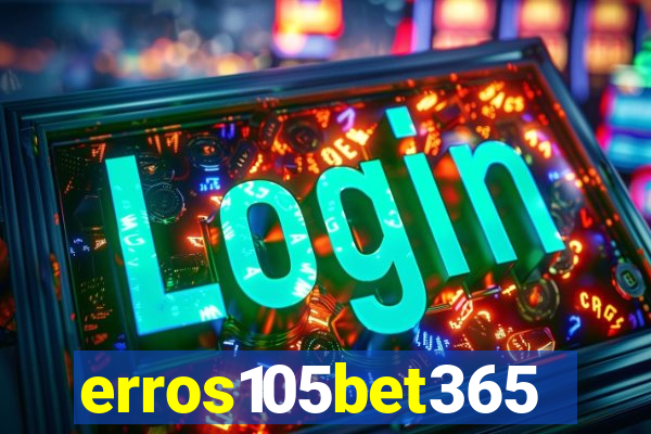 erros105bet365