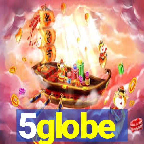 5globe
