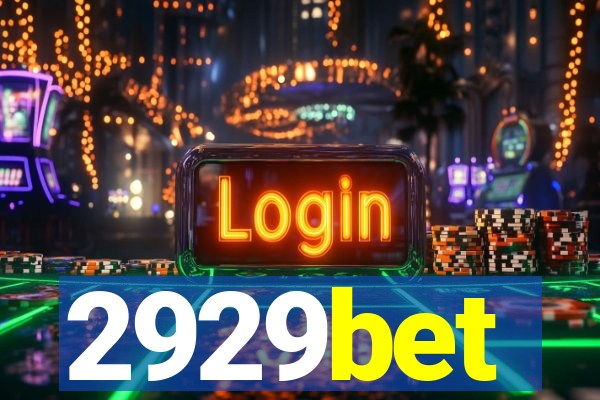 2929bet