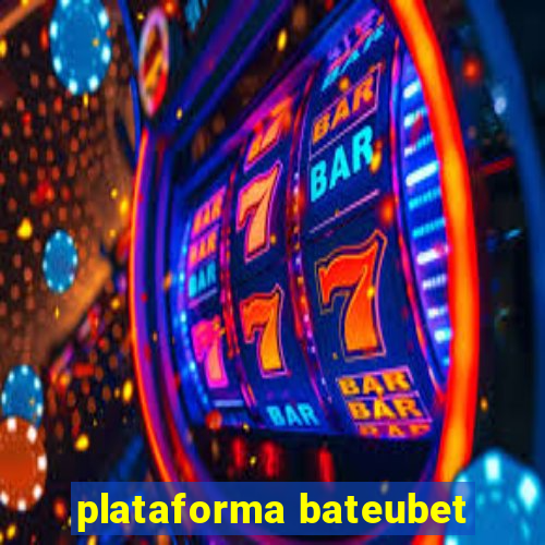 plataforma bateubet