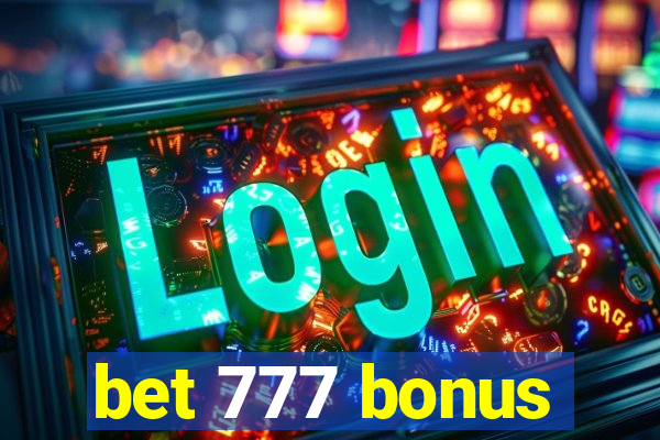 bet 777 bonus