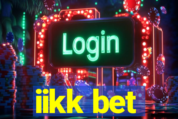 iikk bet