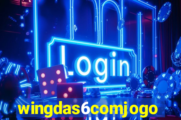 wingdas6comjogo