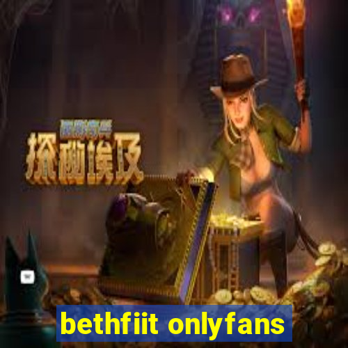 bethfiit onlyfans