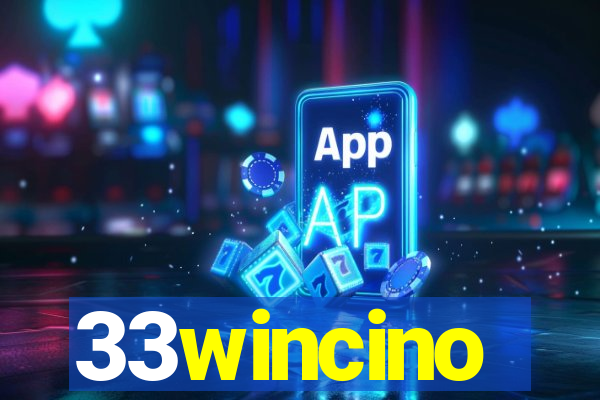 33wincino