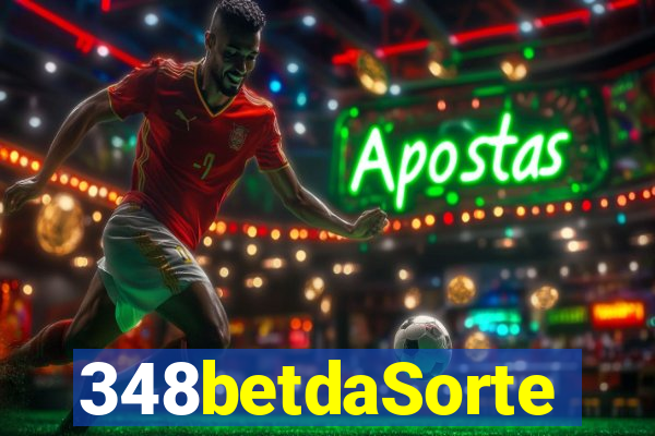 348betdaSorte