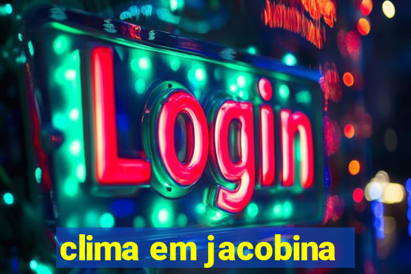 clima em jacobina