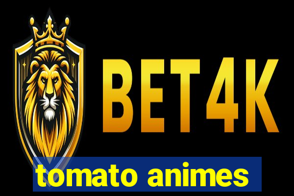 tomato animes