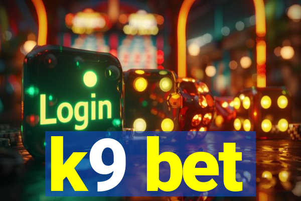 k9 bet