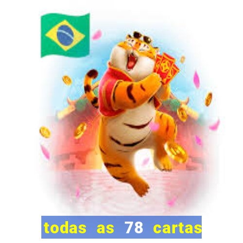 todas as 78 cartas do tarot