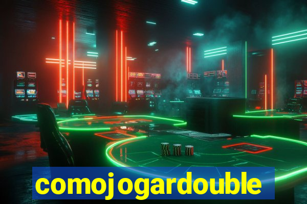 comojogardouble