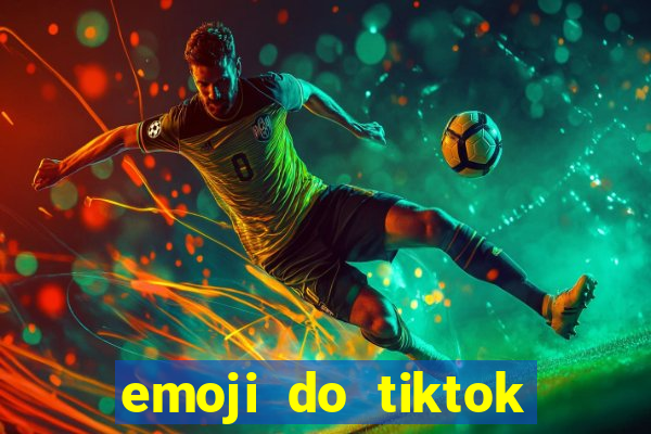 emoji do tiktok para copiar