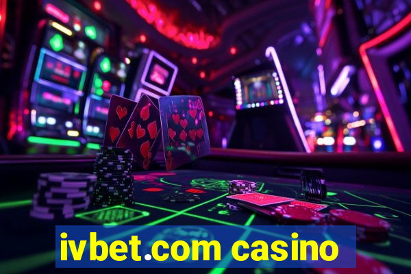 ivbet.com casino