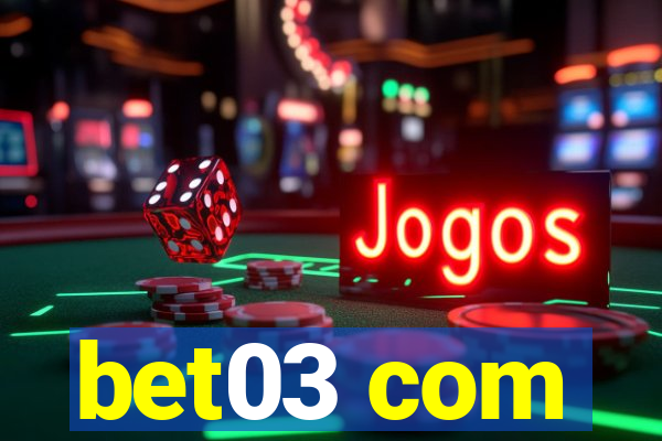 bet03 com