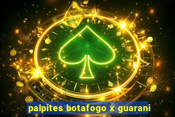 palpites botafogo x guarani