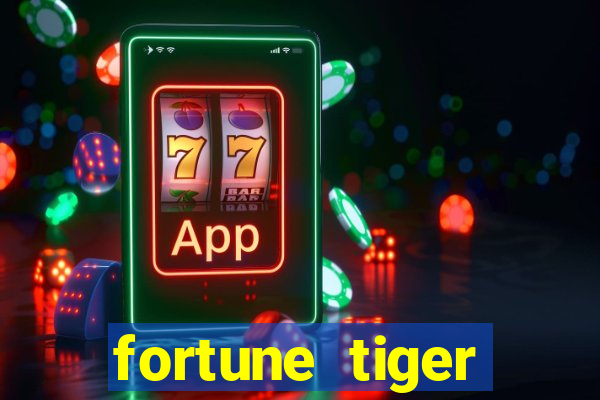 fortune tiger gratis teste