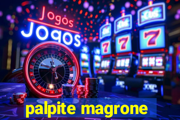 palpite magrone