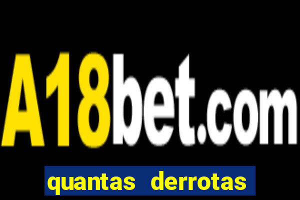 quantas derrotas teve o flamengo em 2019
