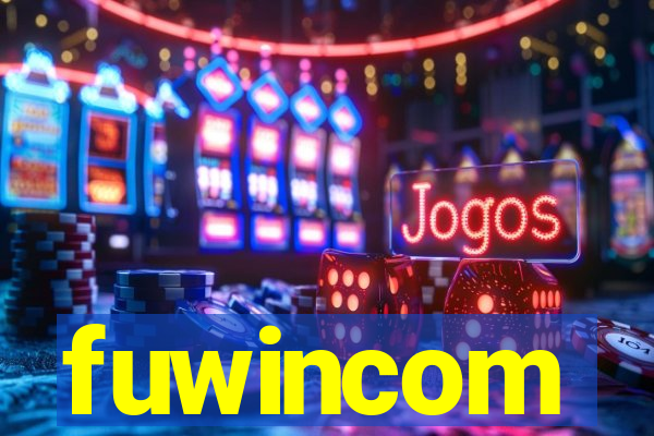 fuwincom