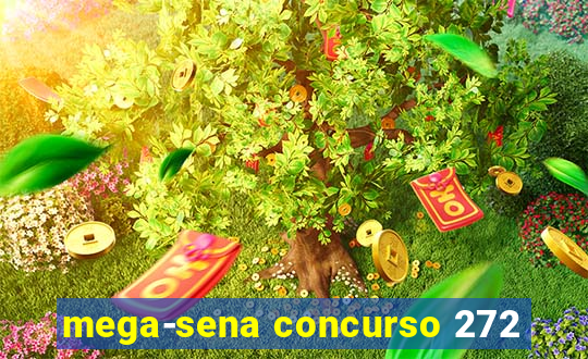 mega-sena concurso 272