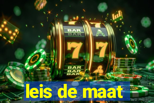leis de maat