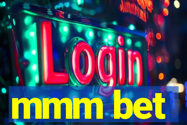 mmm bet