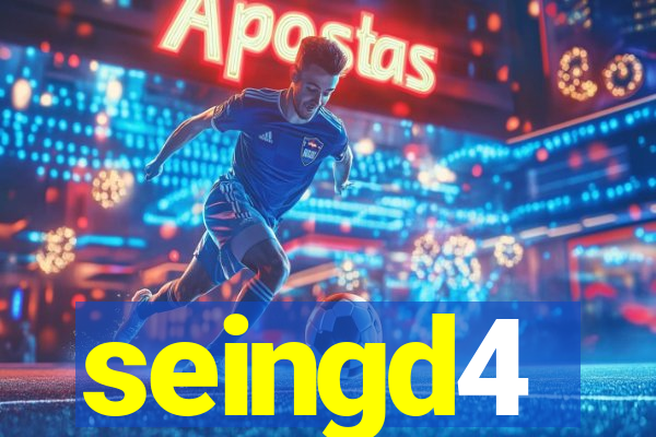 seingd4