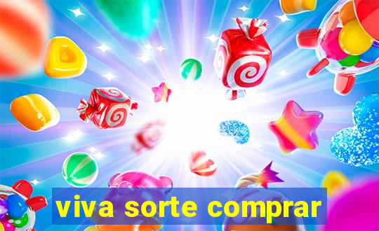 viva sorte comprar