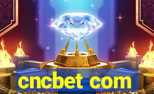 cncbet com