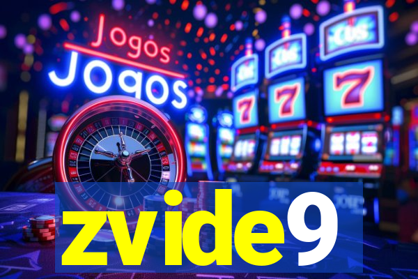 zvide9
