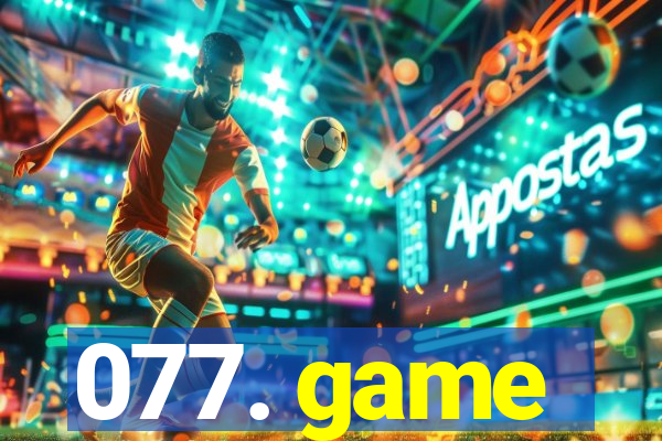 077. game