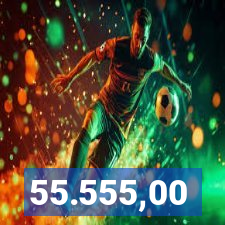 55.555,00