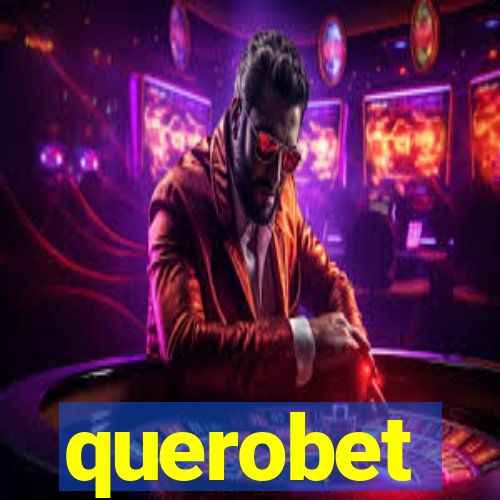 querobet