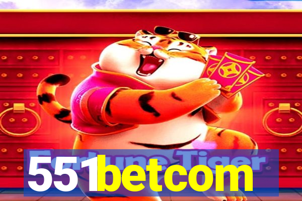 551betcom