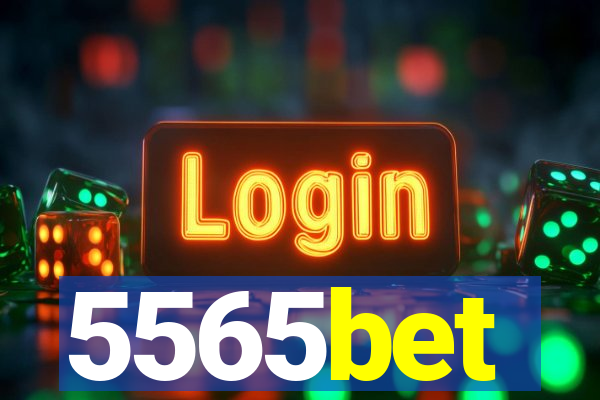 5565bet