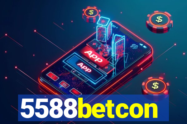 5588betcon