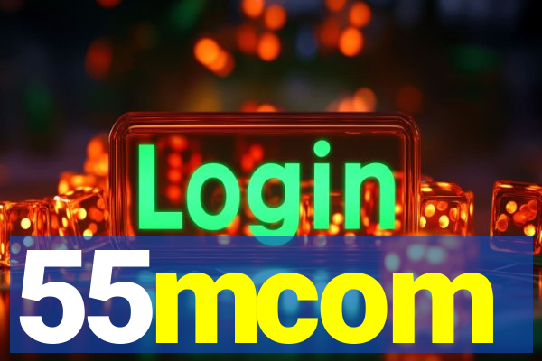 55mcom