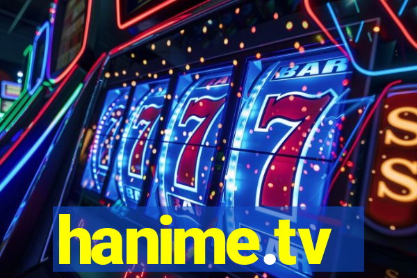 hanime.tv