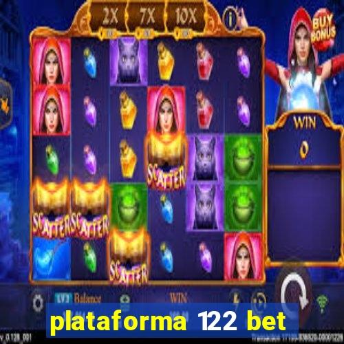 plataforma 122 bet