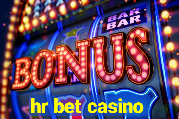 hr bet casino