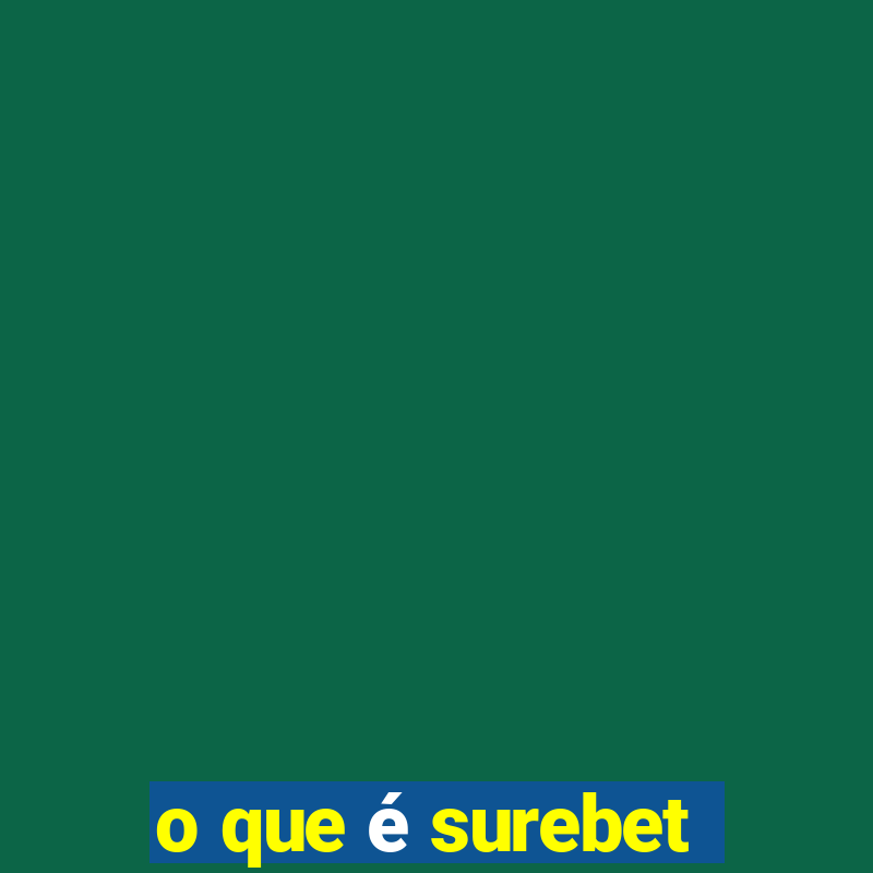 o que Ã© surebet