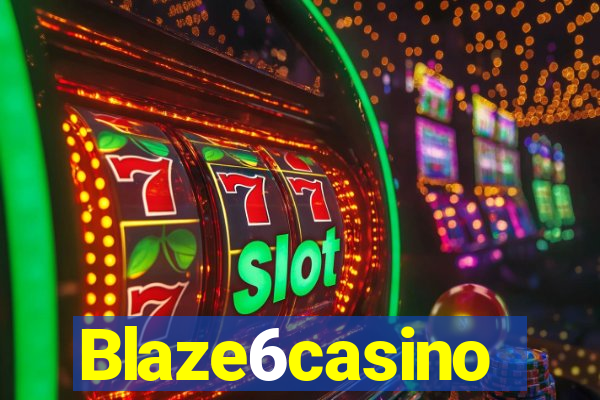 Blaze6casino