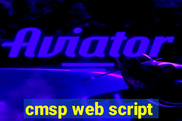 cmsp web script