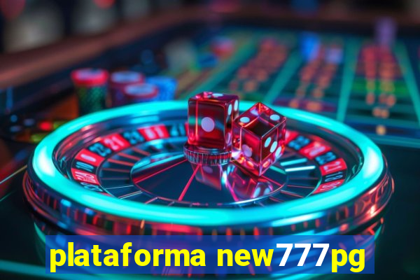 plataforma new777pg