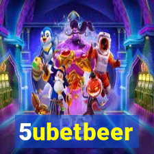 5ubetbeer
