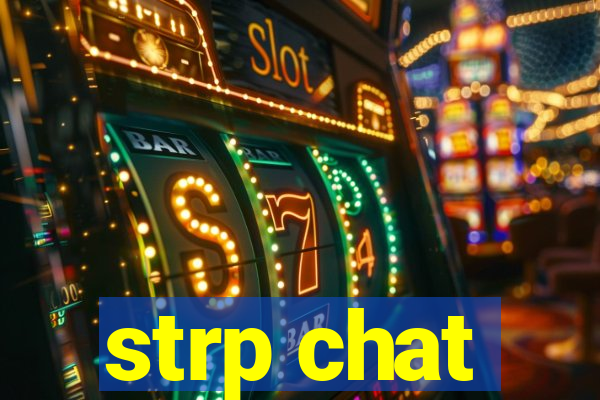 strp chat
